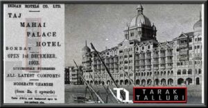 Taj Mahal Palace Hotel Established