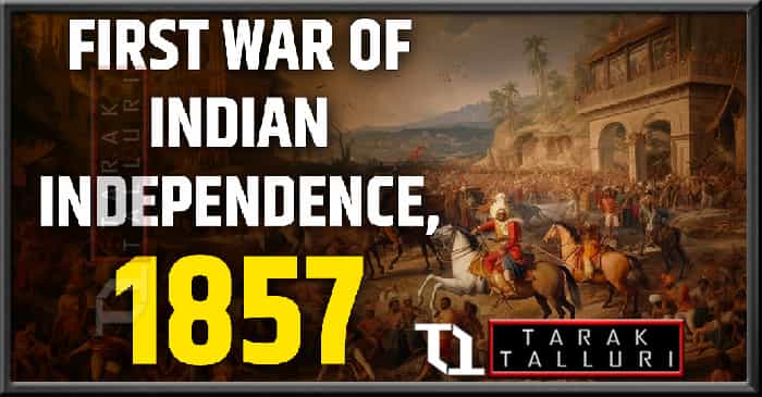 First War of Indian Independence 1857 Revolt of 1857