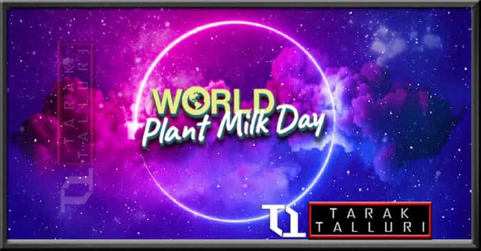 World Plant Milk Day