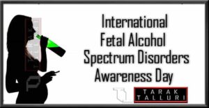 International Fetal Alcohol Spectrum Disorders Awareness Day