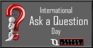 International Ask a Question Day