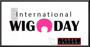 International Wig Day