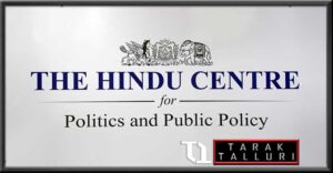 The Hindu Centre for Politics and Public Policy was launched by the Kasturi & Sons Ltd
