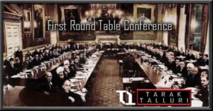 The First Round Table Conference began in London