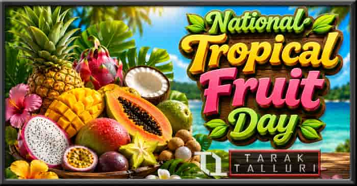 National Tropical Fruit Day - USA